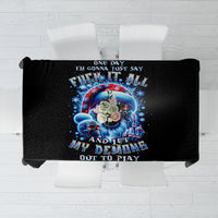 Skull Santa Claus Tablecloth One Day Say Fuck Itt All And Let My Demons Out - Wonder Print Shop
