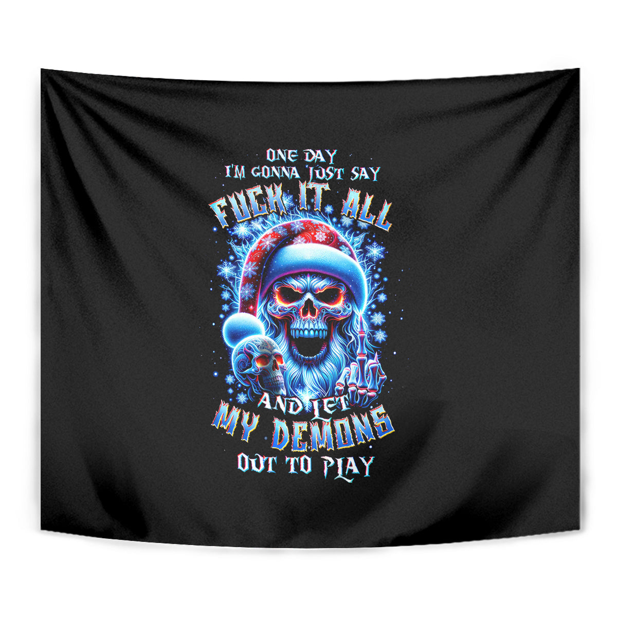 Skull Santa Claus Tapestry One Day Say Fuck Itt All And Let My Demons Out - Wonder Print Shop