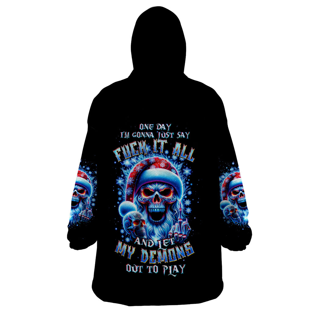 Skull Santa Claus Wearable Blanket Hoodie One Day Say Fuck Itt All And Let My Demons Out - Wonder Print Shop