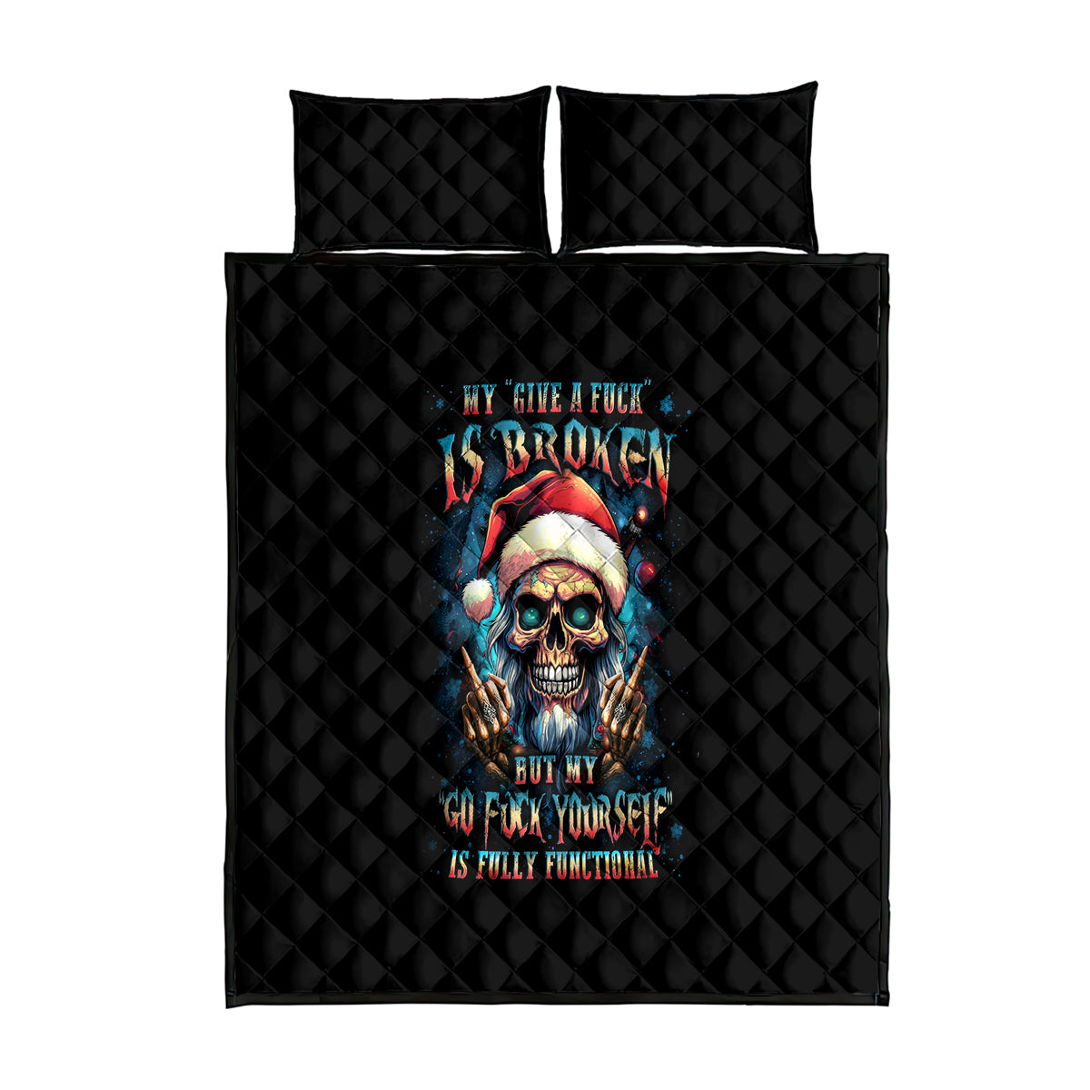 Skull Santa Claus Quilt Bed Set My Give A Fuck Is Broken My Go Fuck Yourself - Wonder Print Shop