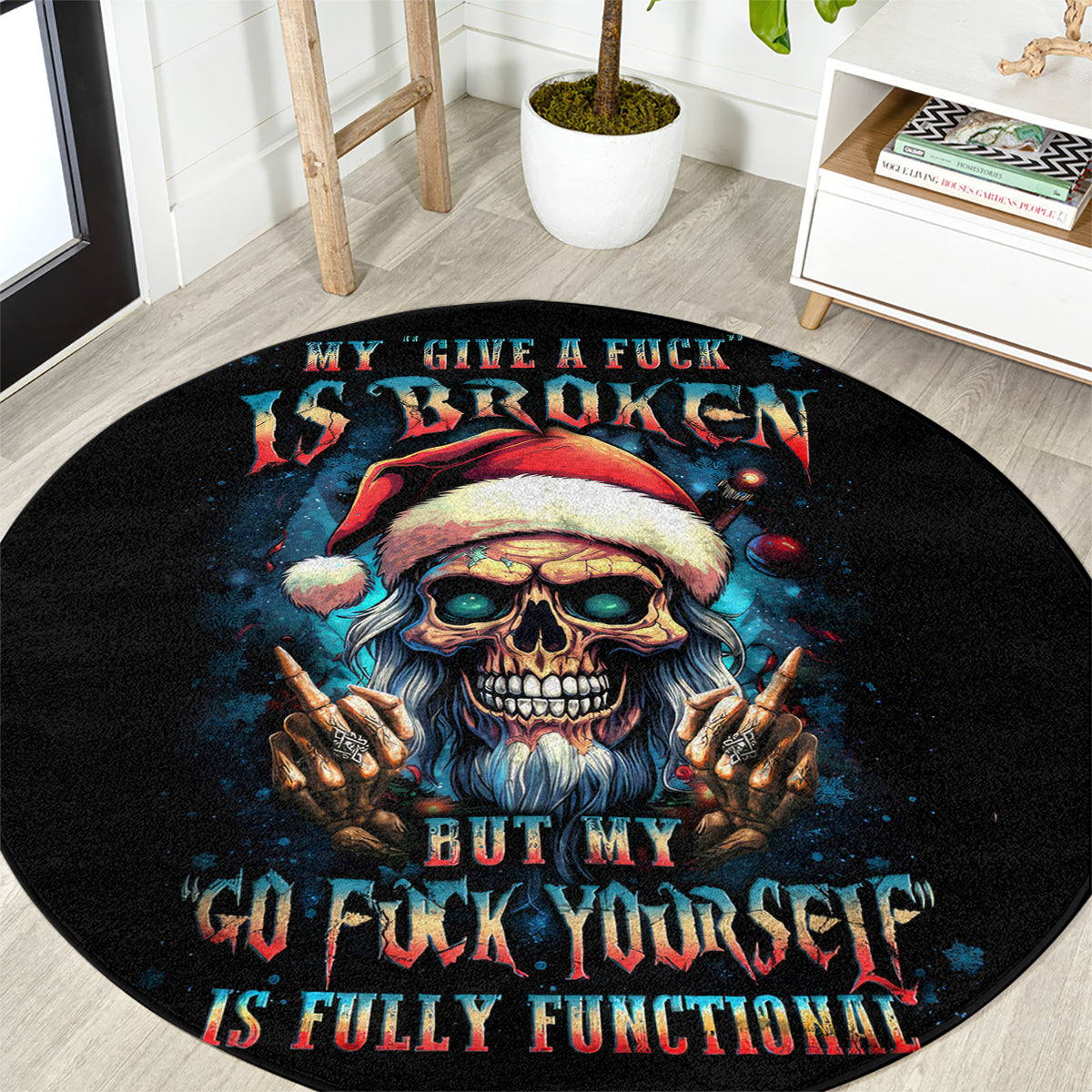 skull-santa-claus-round-carpet-my-give-a-fuck-is-broken-my-go-fuck-yourself