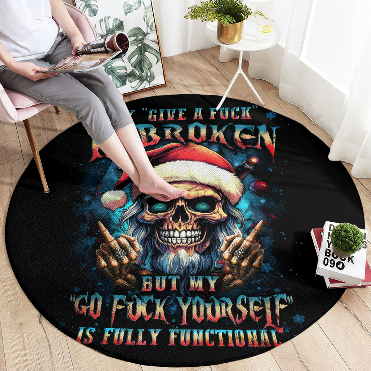 skull-santa-claus-round-carpet-my-give-a-fuck-is-broken-my-go-fuck-yourself