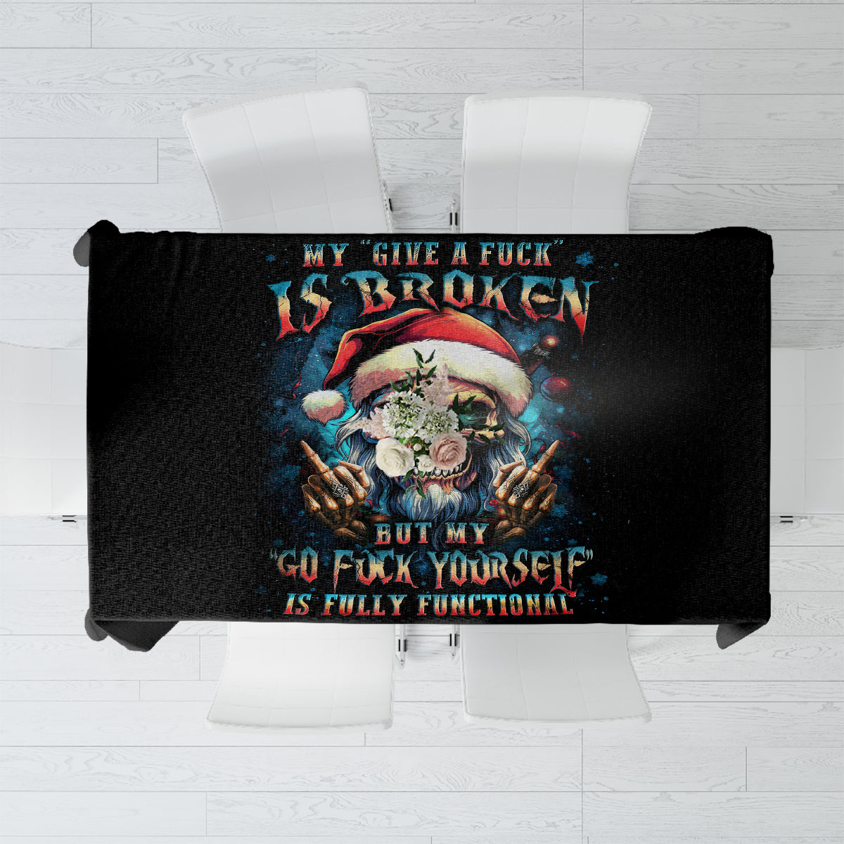 Skull Santa Claus Tablecloth My Give A Fuck Is Broken My Go Fuck Yourself - Wonder Print Shop