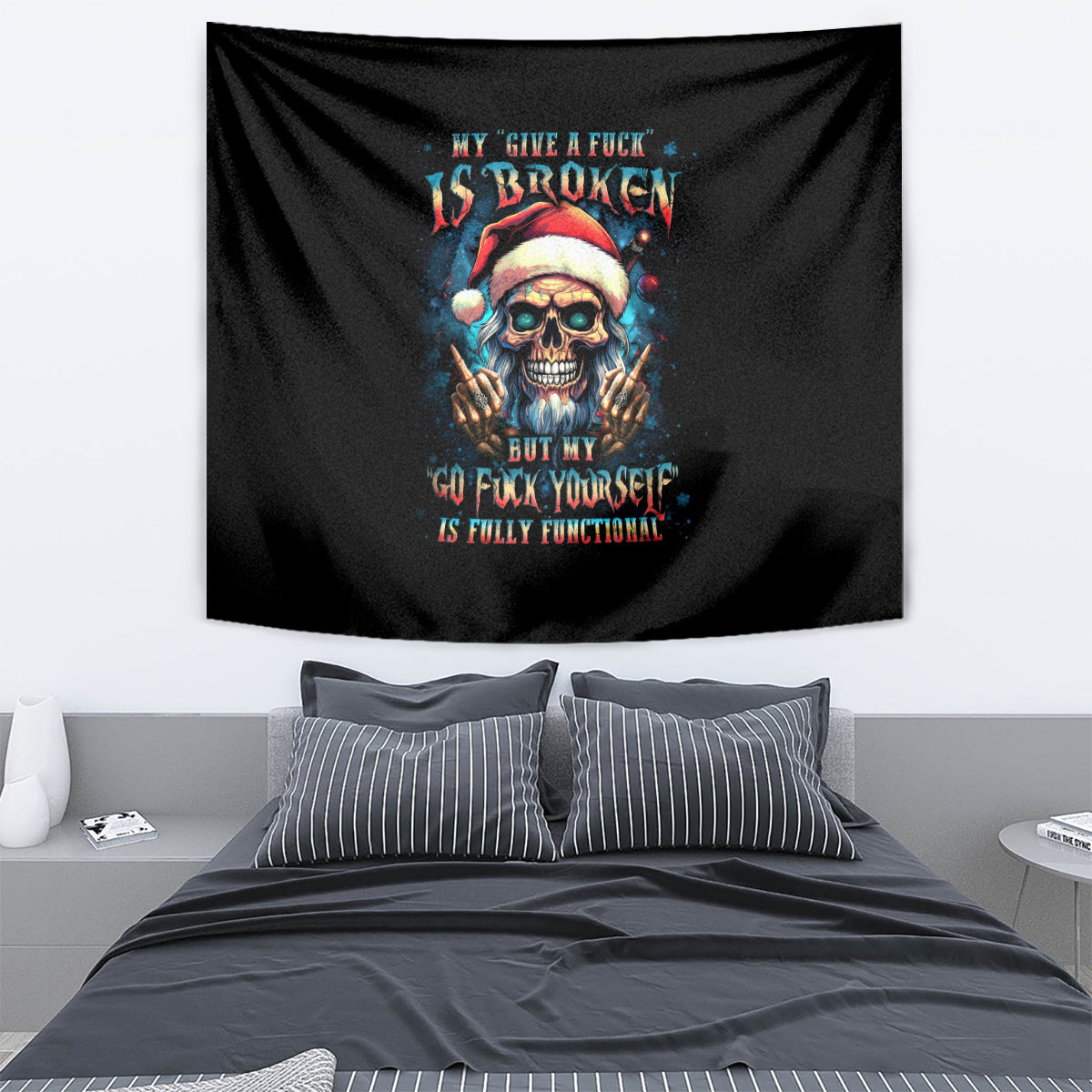 Skull Santa Claus Tapestry My Give A Fuck Is Broken My Go Fuck Yourself - Wonder Print Shop