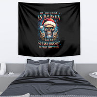 Skull Santa Claus Tapestry My Give A Fuck Is Broken My Go Fuck Yourself - Wonder Print Shop