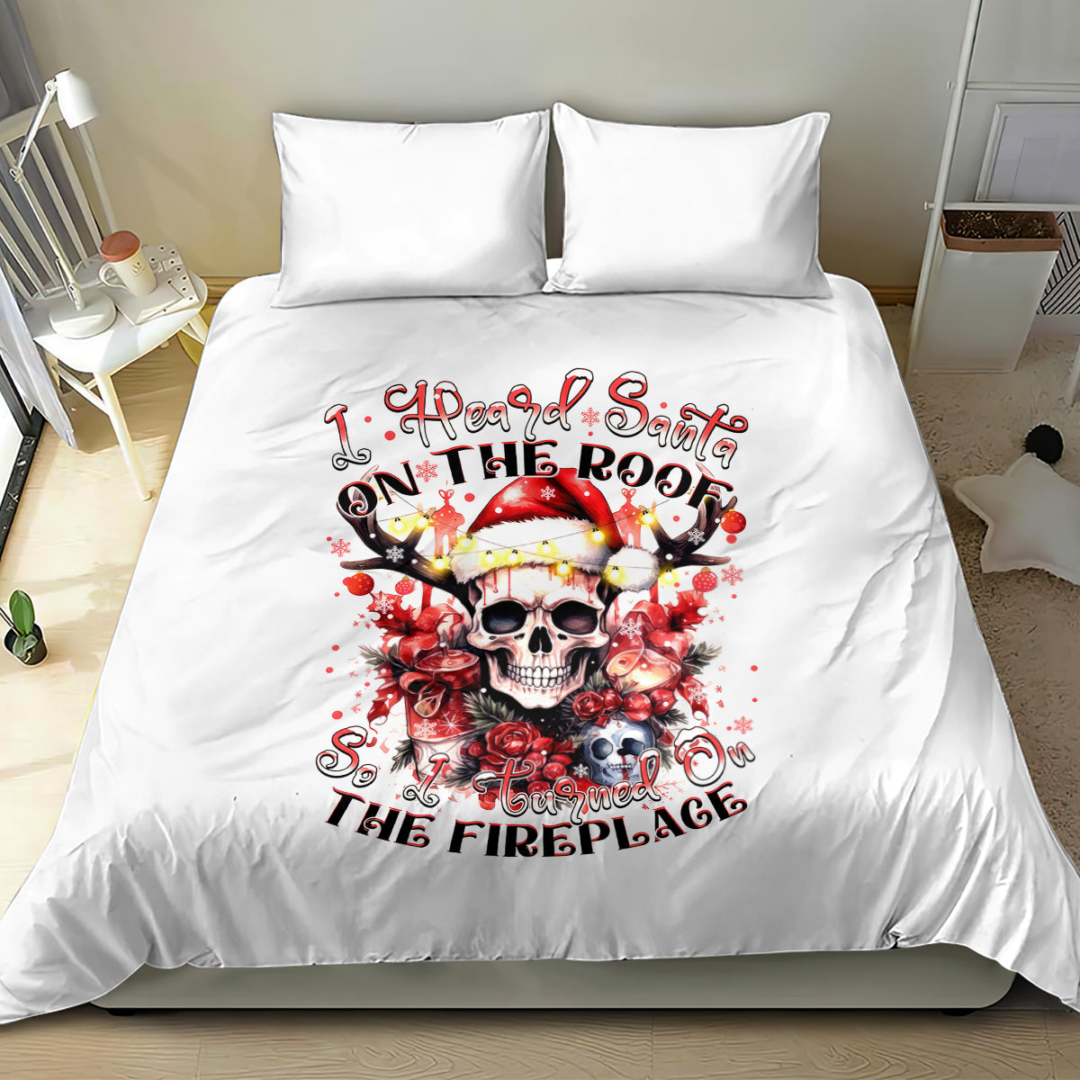 Skull Santa Claus Bedding Set I Heard Santa On The Roof So I Turned On Fireplace - Wonder Print Shop