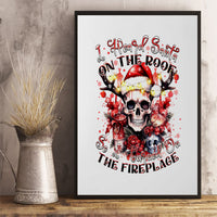 Skull Santa Claus Canvas Wall Art I Heard Santa On The Roof So I Turned On Fireplace - Wonder Print Shop