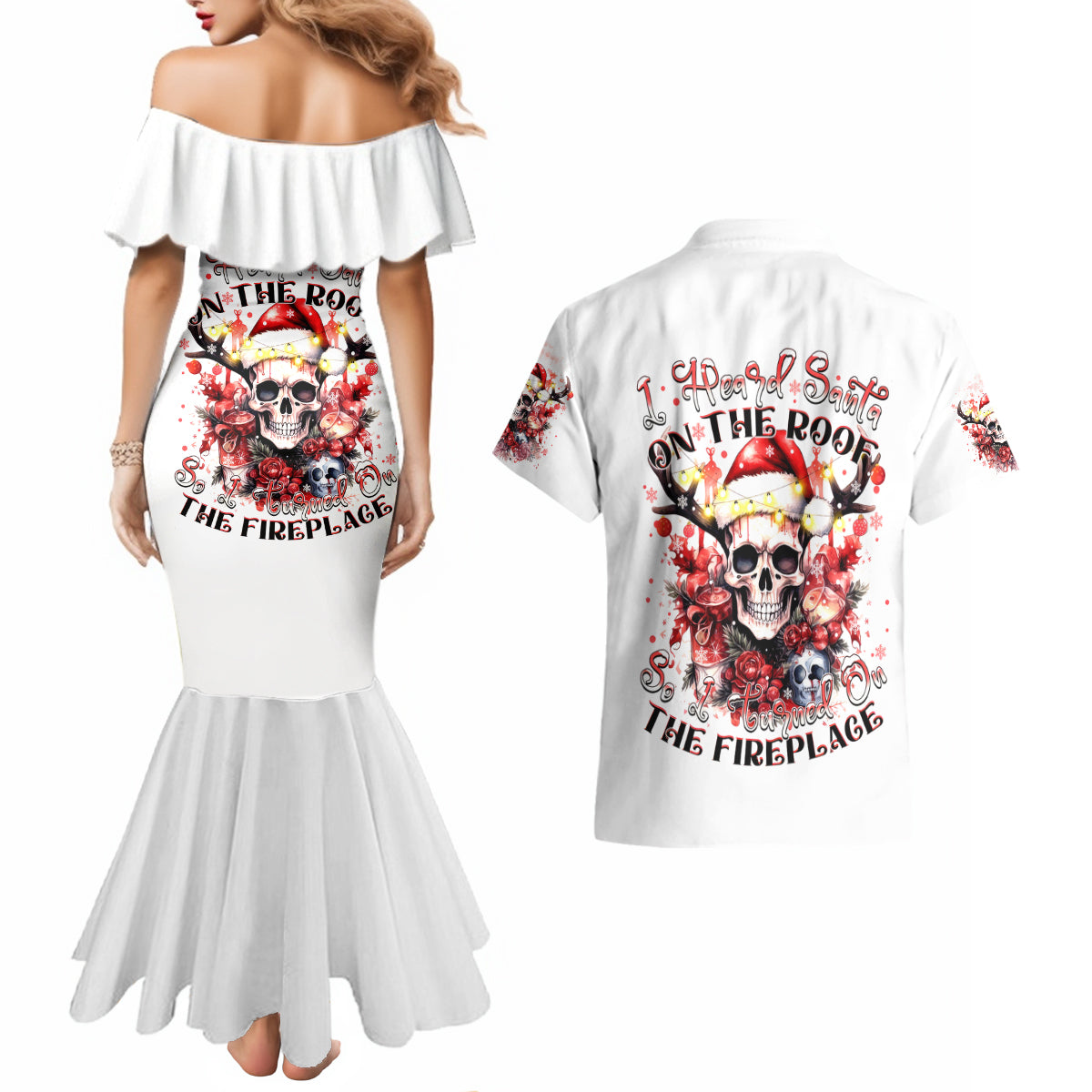 Skull Santa Claus Couples Matching Mermaid Dress and Hawaiian Shirt I Heard Santa On The Roof So I Turned On Fireplace - Wonder Print Shop