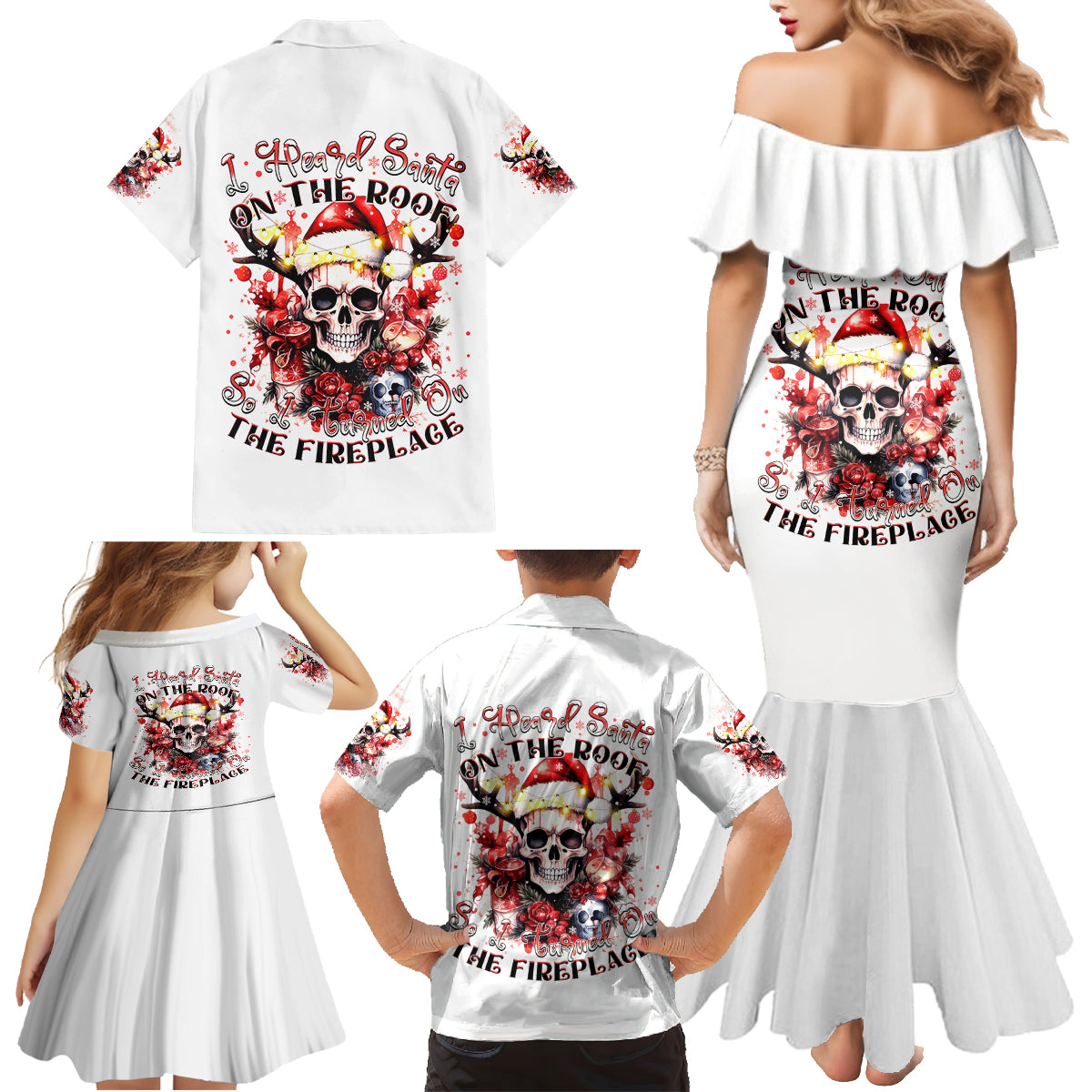 Skull Santa Claus Family Matching Mermaid Dress and Hawaiian Shirt I Heard Santa On The Roof So I Turned On Fireplace - Wonder Print Shop