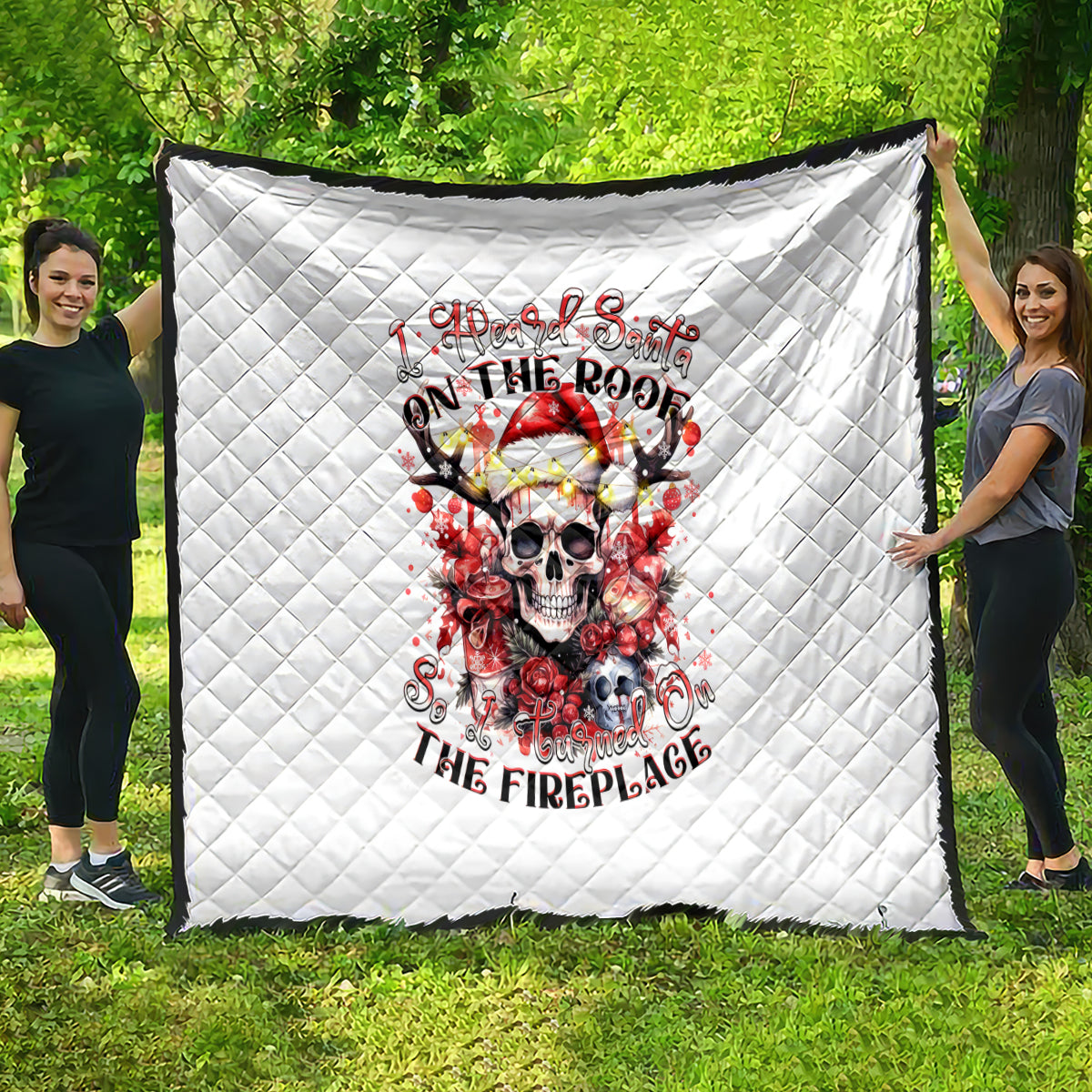 Skull Santa Claus Quilt I Heard Santa On The Roof So I Turned On Fireplace - Wonder Print Shop
