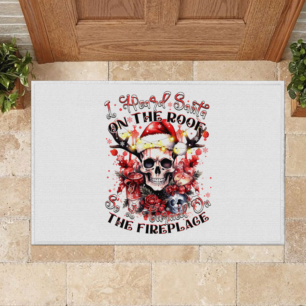 Skull Santa Claus Rubber Doormat I Heard Santa On The Roof So I Turned On Fireplace - Wonder Print Shop