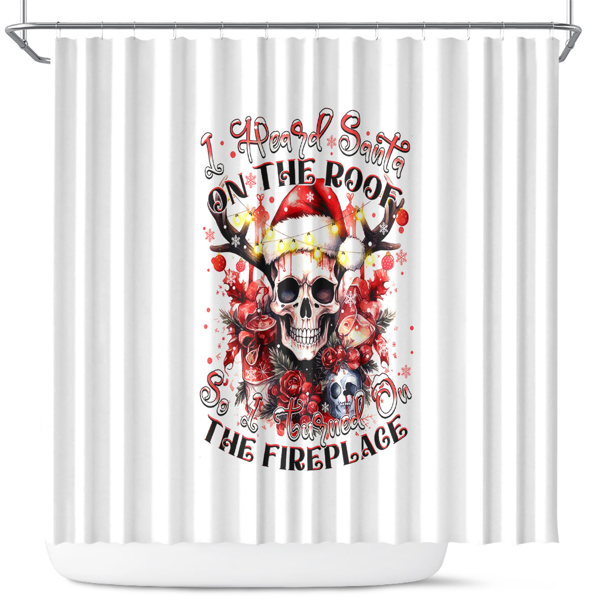 skull-santa-claus-shower-curtain-i-heard-santa-on-the-roof-so-i-turned-on-fireplace