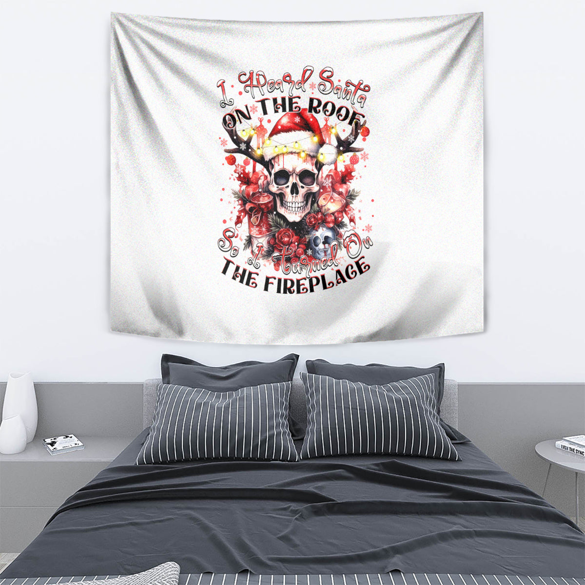 Skull Santa Claus Tapestry I Heard Santa On The Roof So I Turned On Fireplace - Wonder Print Shop