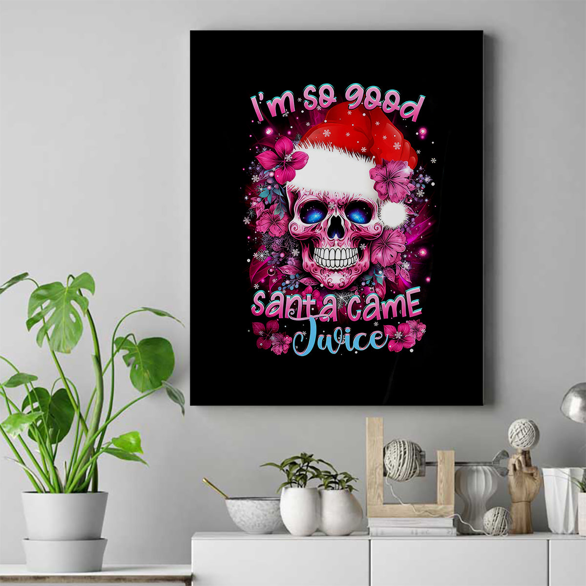 Skull Santa Claus Canvas Wall Art I'm So Good Santa Came Juice - Wonder Print Shop