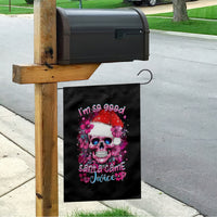 Skull Santa Claus Garden Flag I'm So Good Santa Came Juice - Wonder Print Shop