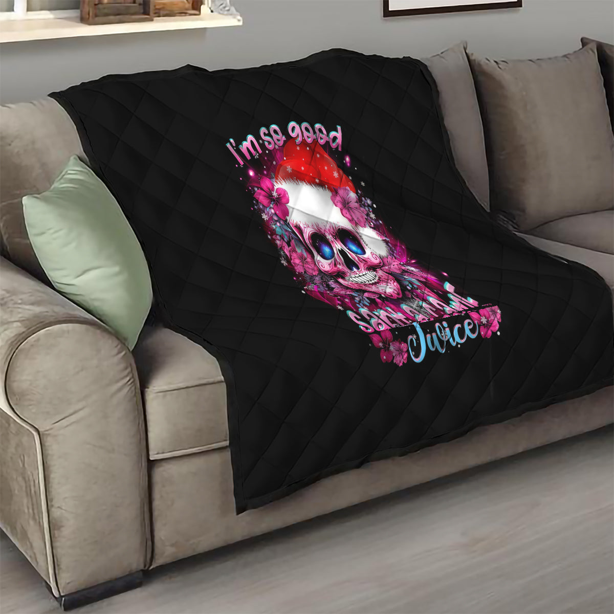 Skull Santa Claus Quilt I'm So Good Santa Came Juice - Wonder Print Shop
