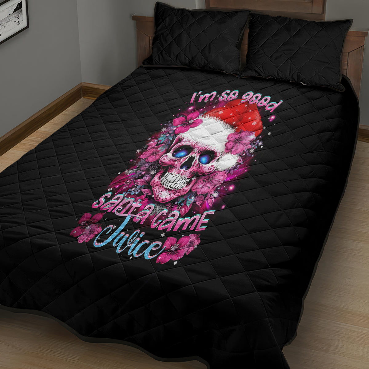 Skull Santa Claus Quilt Bed Set I'm So Good Santa Came Juice - Wonder Print Shop