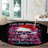 skull-santa-claus-round-carpet-im-so-good-santa-came-juice