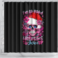 skull-santa-claus-shower-curtain-im-so-good-santa-came-juice