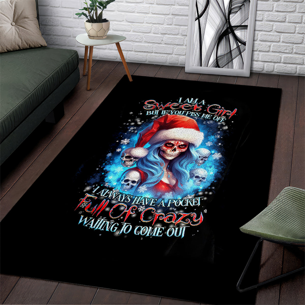 Skull Santa Girl Area Rug Iam A Sweet Girl But If You Piss Me Off, I Alway Full Of Crazy - Wonder Print Shop