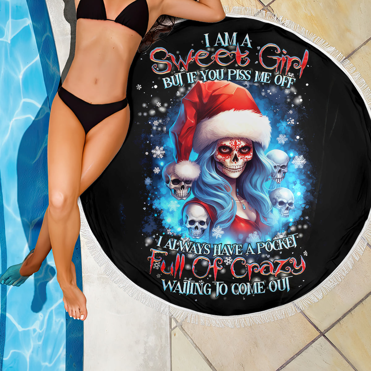 Skull Santa Girl Beach Blanket Iam A Sweet Girl But If You Piss Me Off, I Alway Full Of Crazy - Wonder Print Shop