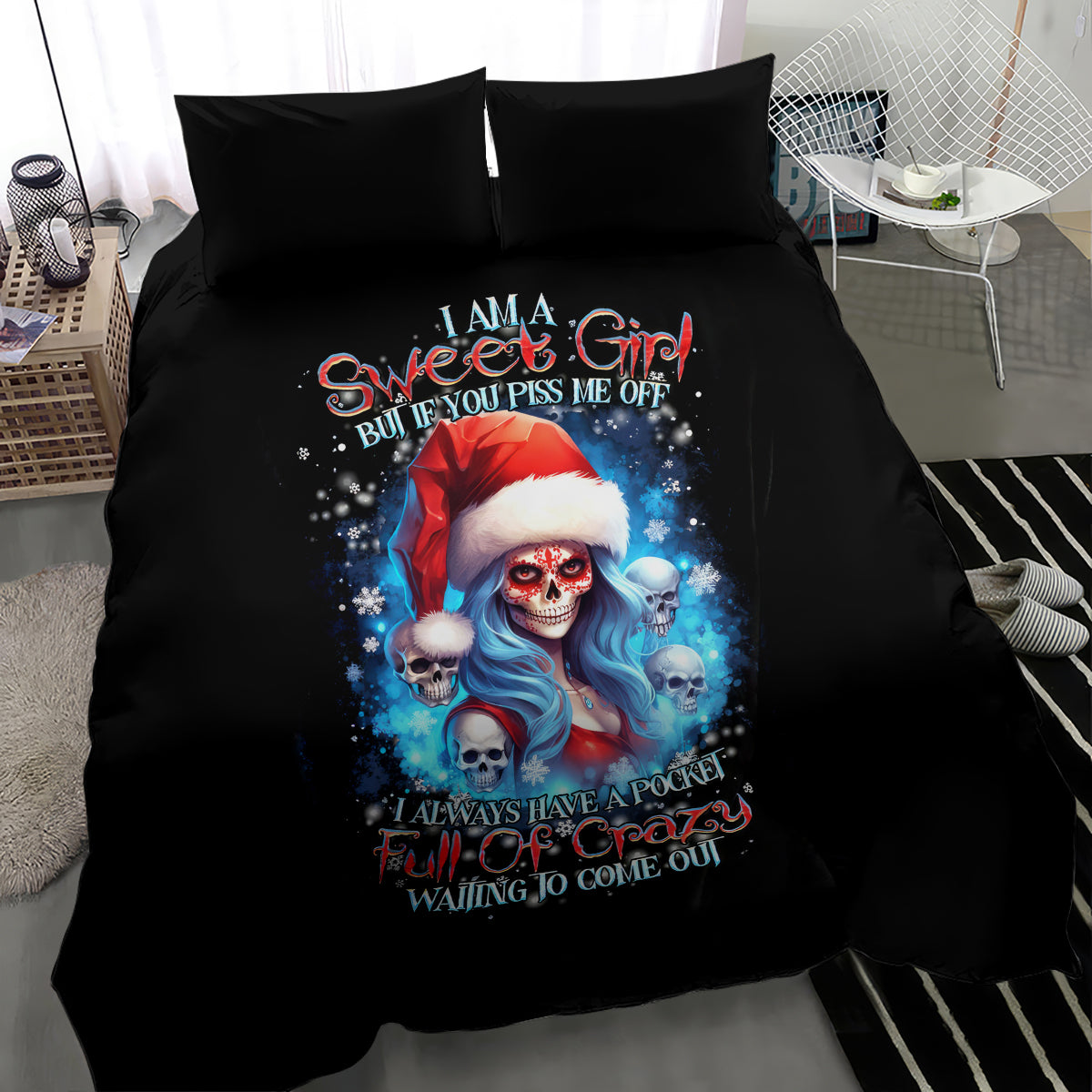 Skull Santa Girl Bedding Set Iam A Sweet Girl But If You Piss Me Off, I Alway Full Of Crazy - Wonder Print Shop