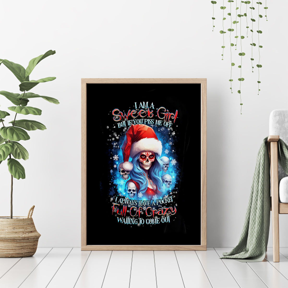 Skull Santa Girl Canvas Wall Art Iam A Sweet Girl But If You Piss Me Off, I Alway Full Of Crazy - Wonder Print Shop