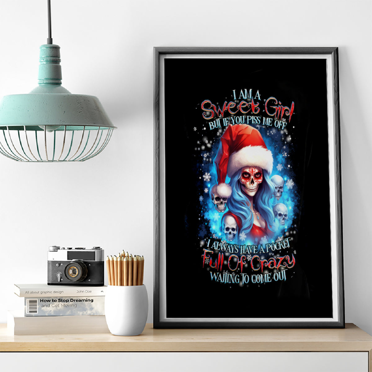 Skull Santa Girl Canvas Wall Art Iam A Sweet Girl But If You Piss Me Off, I Alway Full Of Crazy - Wonder Print Shop