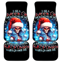 Skull Santa Girl Car Mats Iam A Sweet Girl But If You Piss Me Off, I Alway Full Of Crazy - Wonder Print Shop