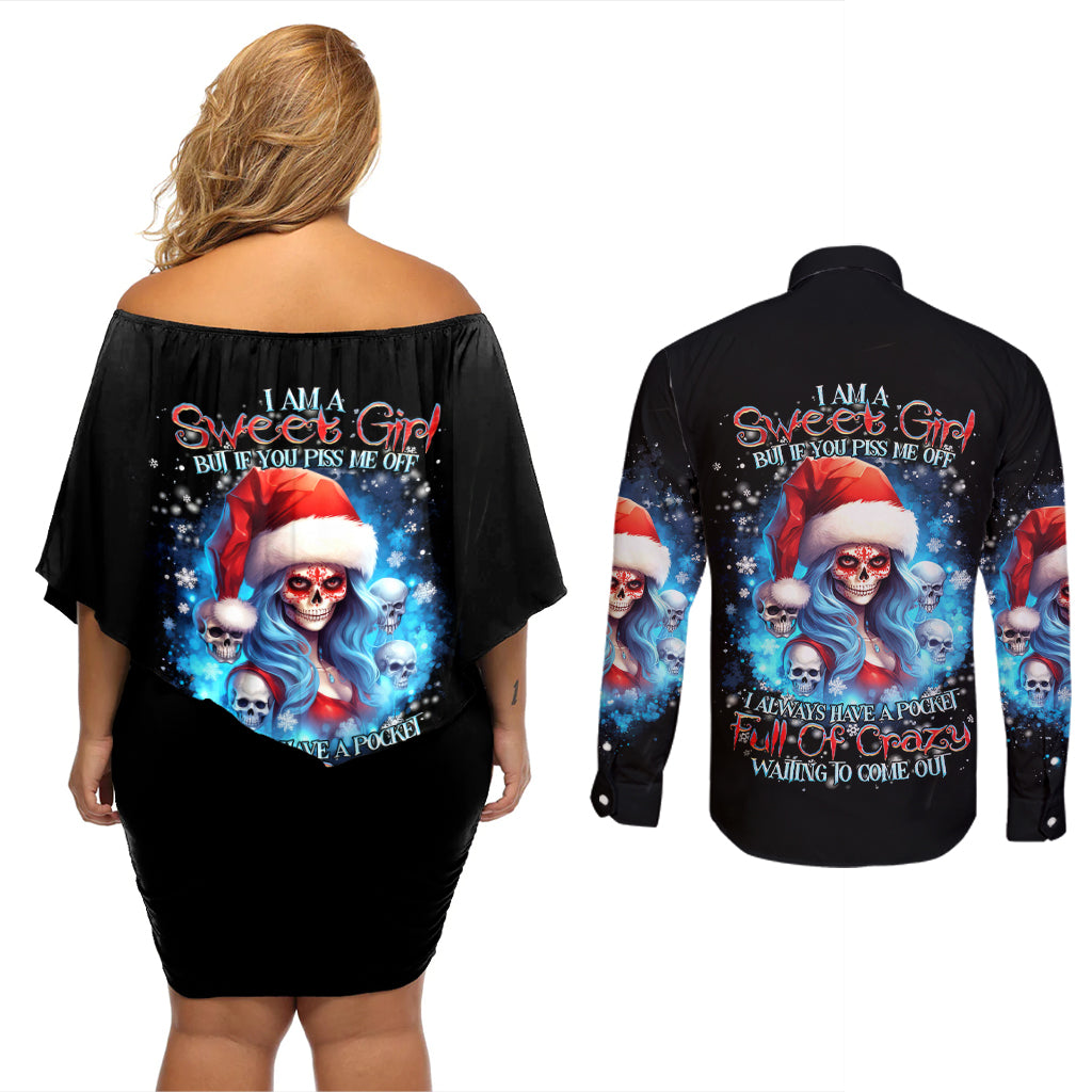 Skull Santa Girl Couples Matching Off Shoulder Short Dress and Long Sleeve Button Shirt Iam A Sweet Girl But If You Piss Me Off, I Alway Full Of Crazy - Wonder Print Shop