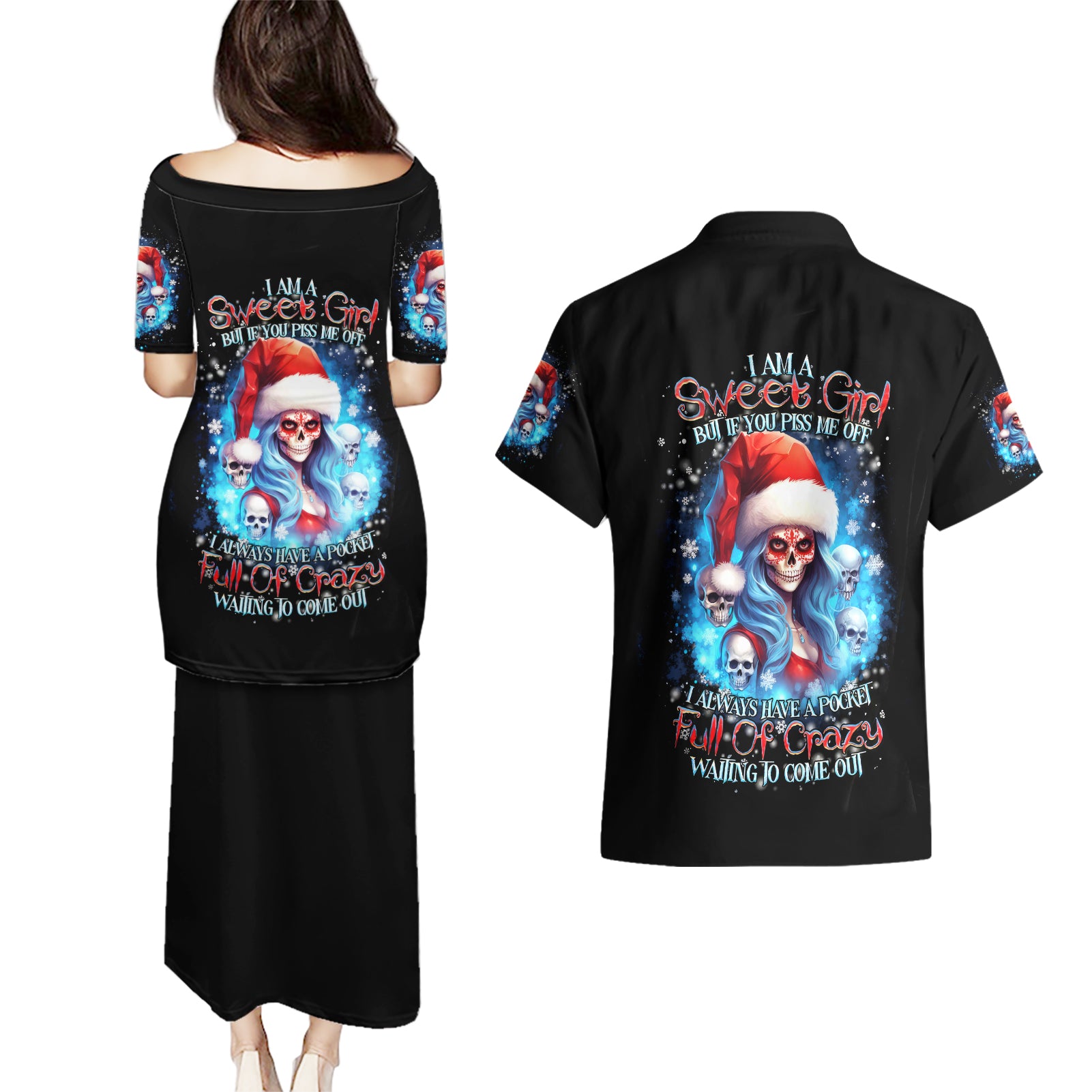 Skull Santa Girl Couples Matching Puletasi Dress and Hawaiian Shirt Iam A Sweet Girl But If You Piss Me Off, I Alway Full Of Crazy - Wonder Print Shop