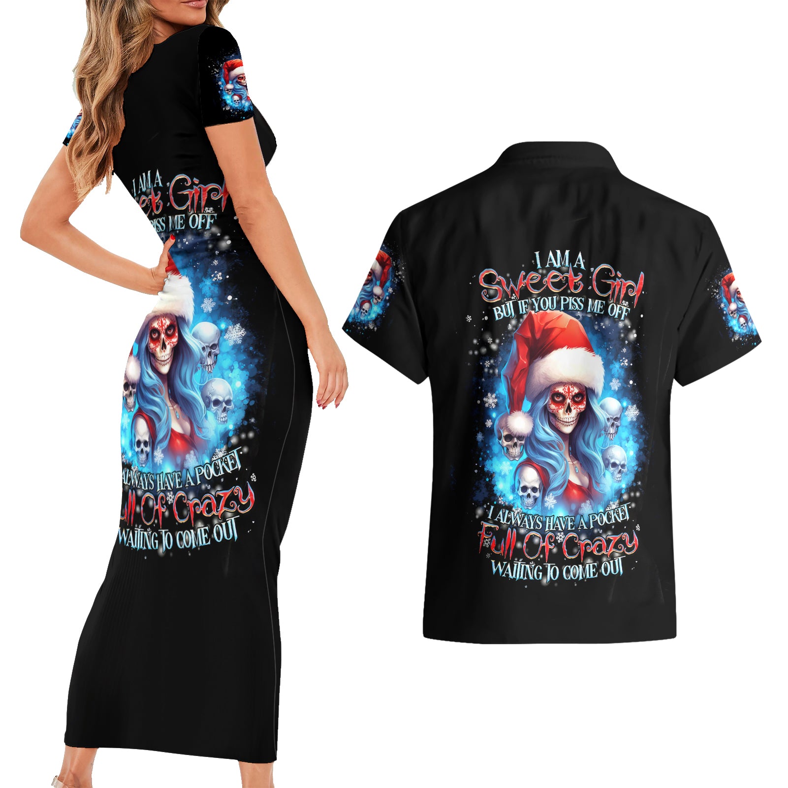 Skull Santa Girl Couples Matching Short Sleeve Bodycon Dress and Hawaiian Shirt Iam A Sweet Girl But If You Piss Me Off, I Alway Full Of Crazy - Wonder Print Shop