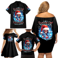Skull Santa Girl Family Matching Off Shoulder Short Dress and Hawaiian Shirt Iam A Sweet Girl But If You Piss Me Off, I Alway Full Of Crazy - Wonder Print Shop