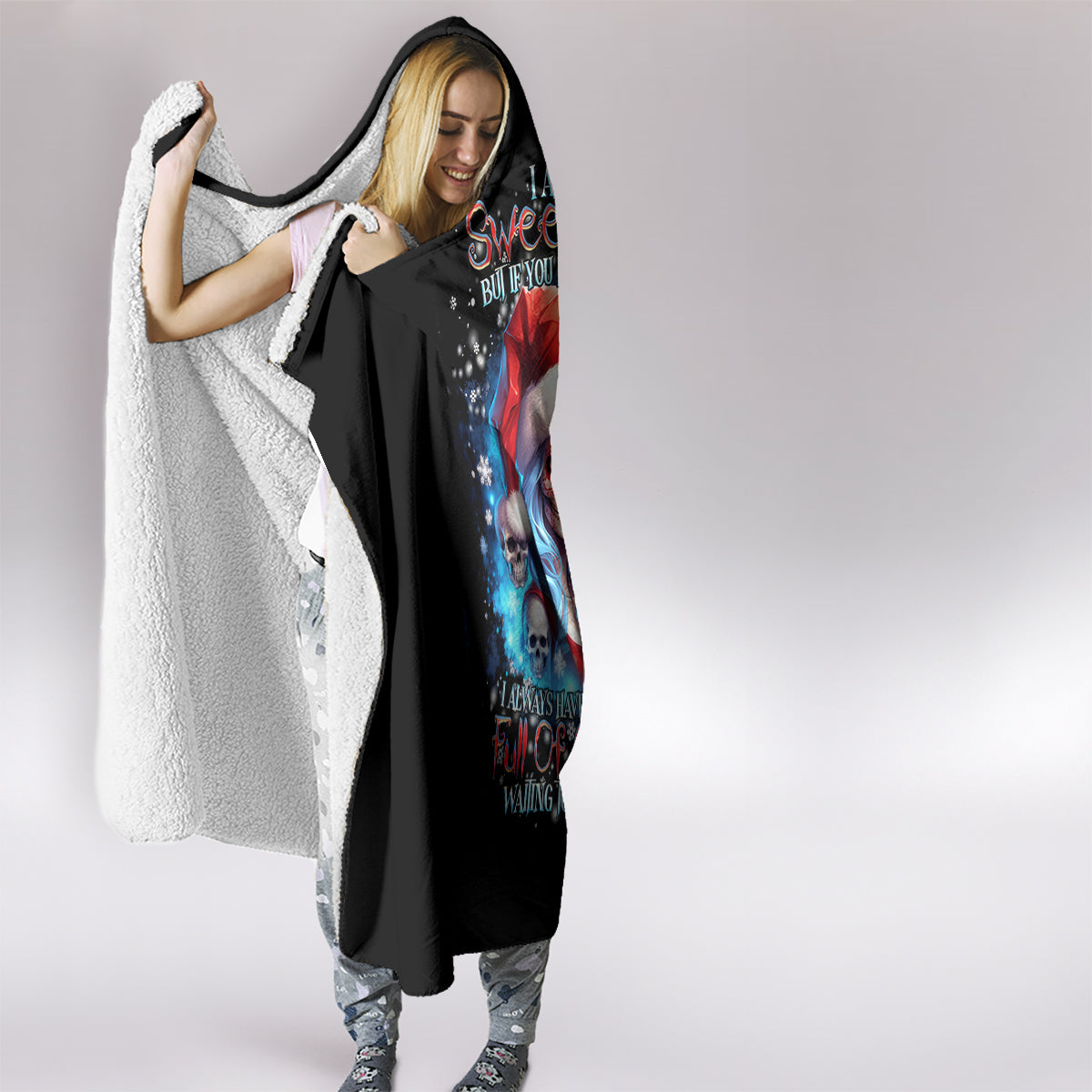 skull-santa-girl-hooded-blanket-iam-a-sweet-girl-but-if-you-piss-me-off-i-alway-full-of-crazy