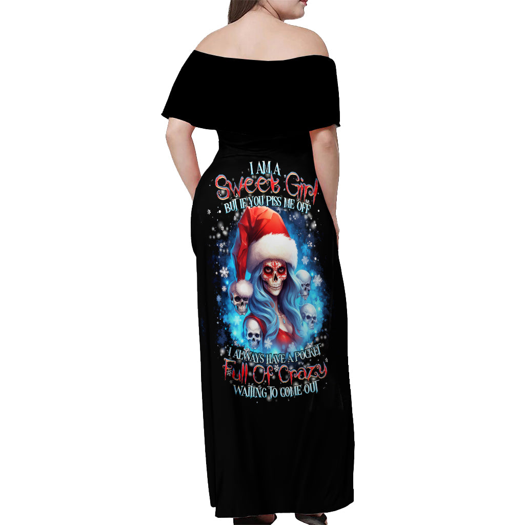 Skull Santa Girl Off Shoulder Maxi Dress Iam A Sweet Girl But If You Piss Me Off, I Alway Full Of Crazy - Wonder Print Shop