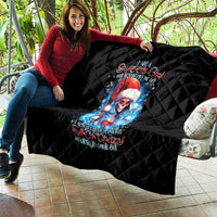 Skull Santa Girl Quilt Iam A Sweet Girl But If You Piss Me Off, I Alway Full Of Crazy - Wonder Print Shop