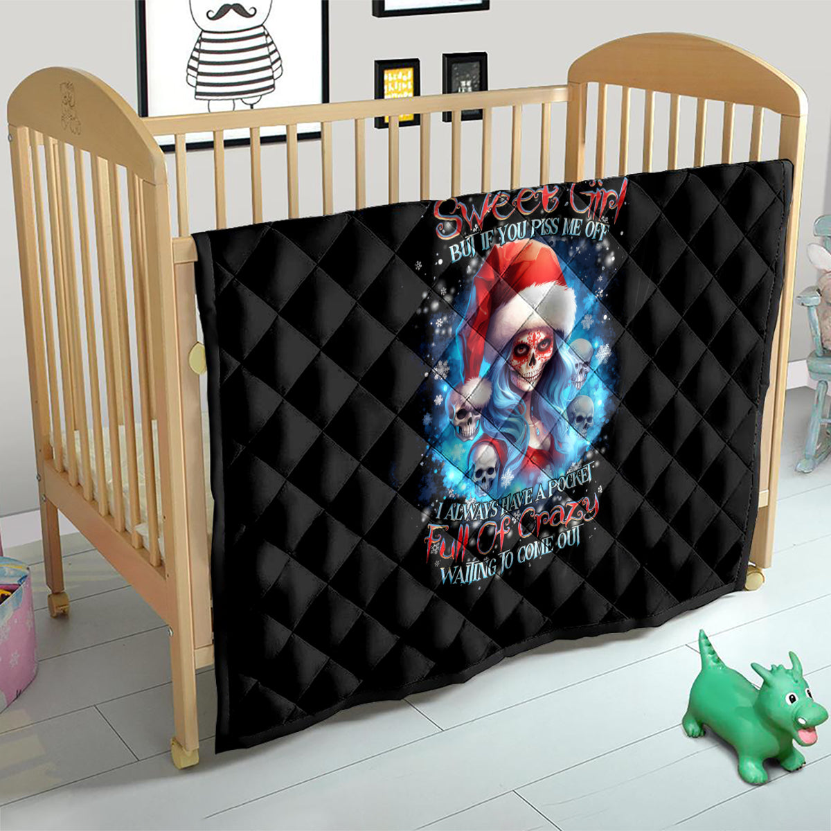Skull Santa Girl Quilt Iam A Sweet Girl But If You Piss Me Off, I Alway Full Of Crazy - Wonder Print Shop