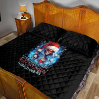 Skull Santa Girl Quilt Bed Set Iam A Sweet Girl But If You Piss Me Off, I Alway Full Of Crazy - Wonder Print Shop