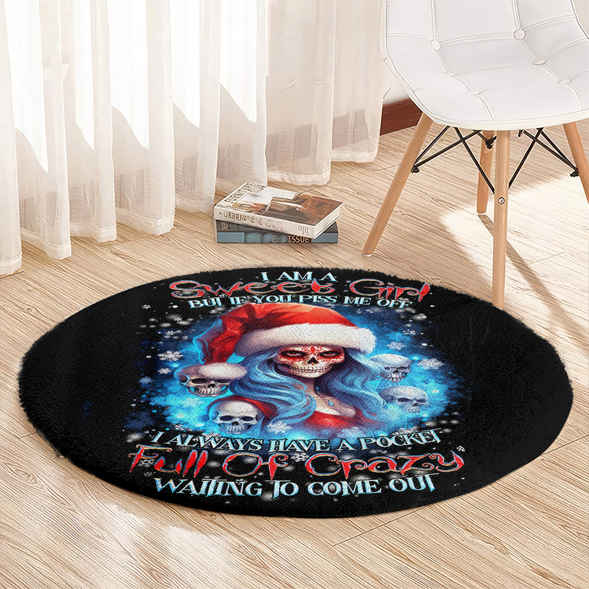 skull-santa-girl-round-carpet-iam-a-sweet-girl-but-if-you-piss-me-off-i-alway-full-of-crazy