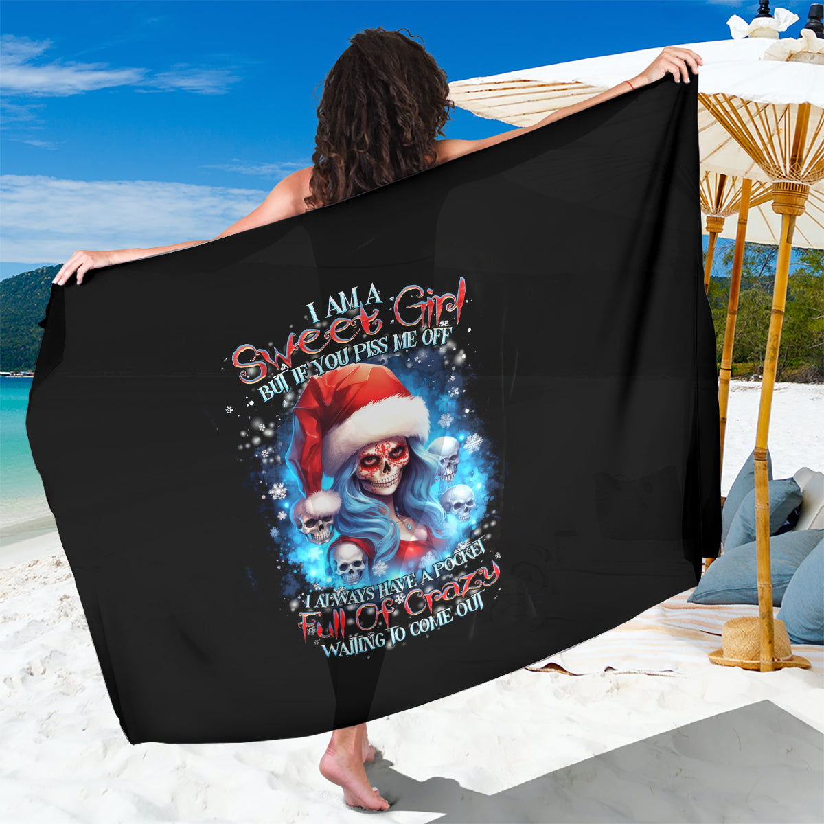 Skull Santa Girl Sarong Iam A Sweet Girl But If You Piss Me Off, I Alway Full Of Crazy - Wonder Print Shop