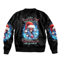 Skull Santa Girl Sleeve Zip Bomber Jacket Iam A Sweet Girl But If You Piss Me Off, I Alway Full Of Crazy - Wonder Print Shop