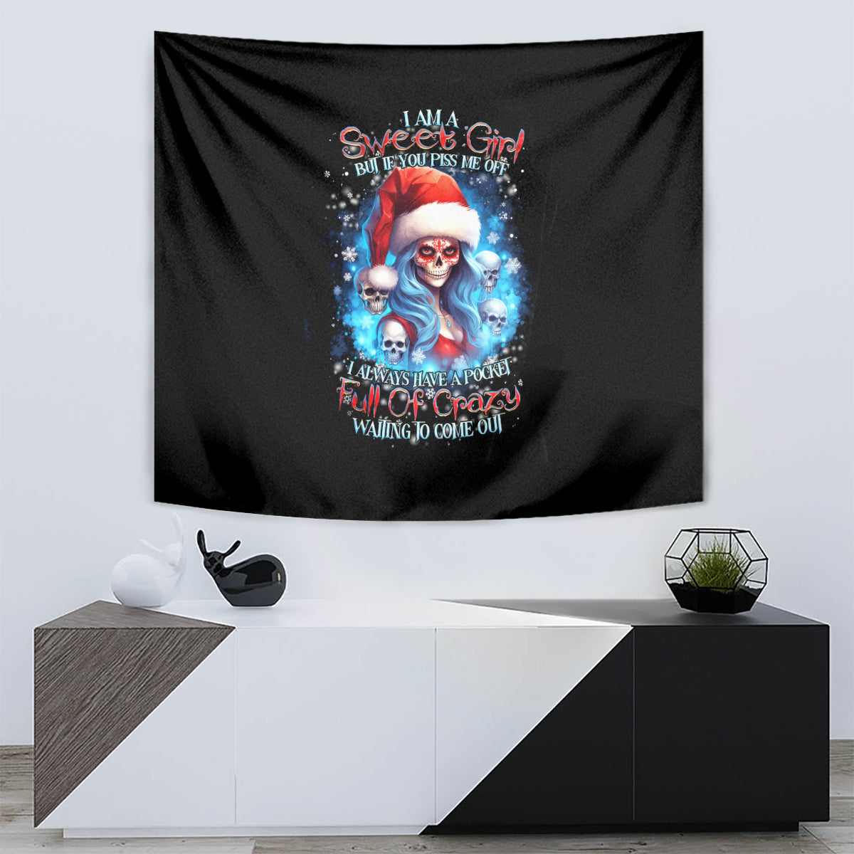 Skull Santa Girl Tapestry Iam A Sweet Girl But If You Piss Me Off, I Alway Full Of Crazy - Wonder Print Shop
