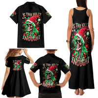 Skull Santa Girl Family Matching Tank Maxi Dress and Hawaiian Shirt Is This Jolly Enough - Wonder Print Shop