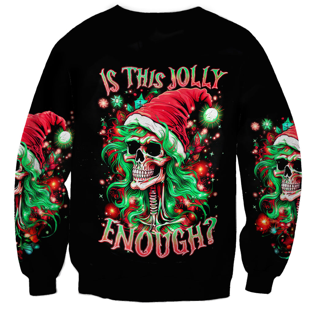 Skull Santa Girl Sweatshirt Is This Jolly Enough - Wonder Print Shop
