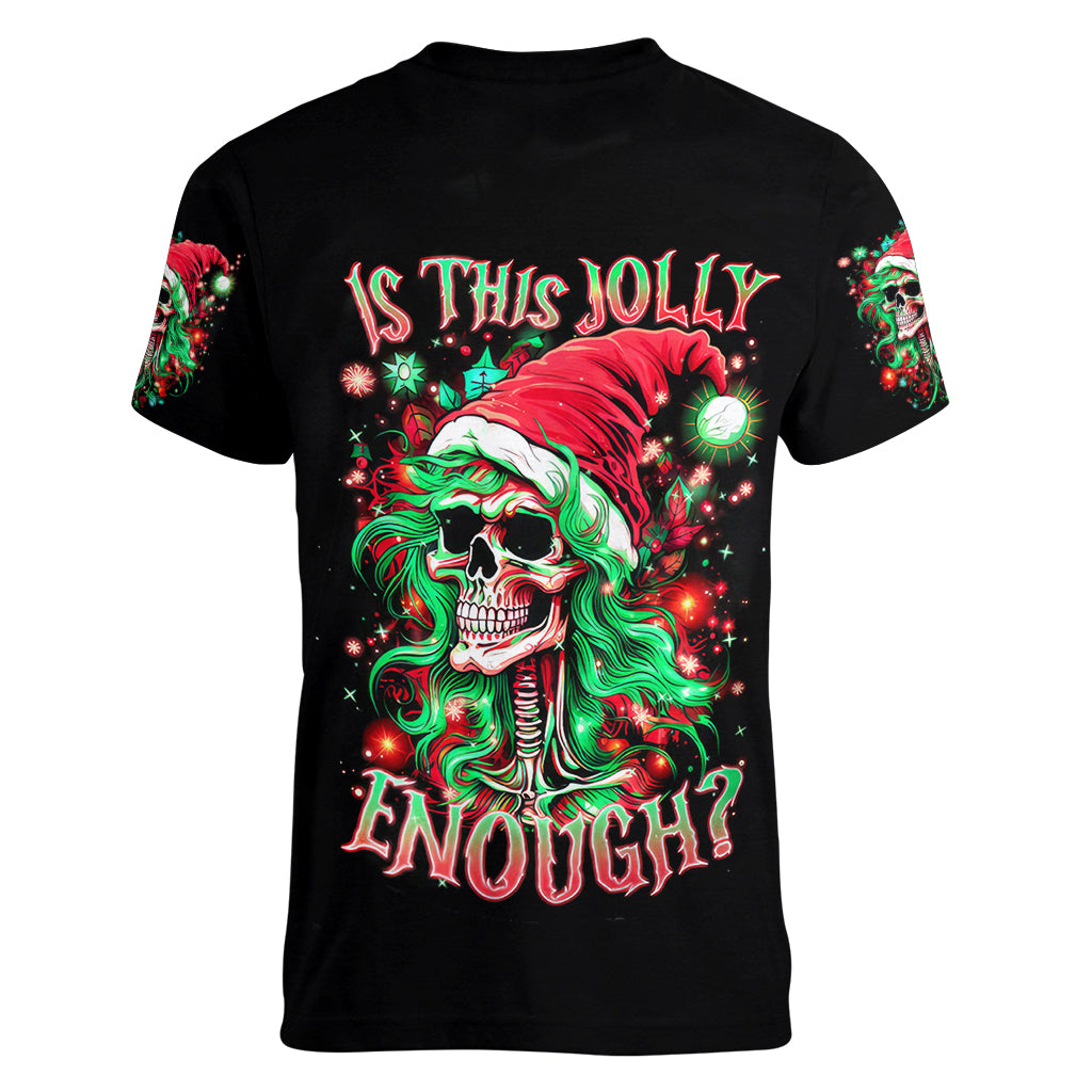 Skull Santa Girl Women V Neck T Shirt Is This Jolly Enough - Wonder Print Shop