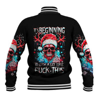 Skull Santa Claus Baseball Jacket It's Beginning To Look A Lot Like Fuck This - Wonder Print Shop