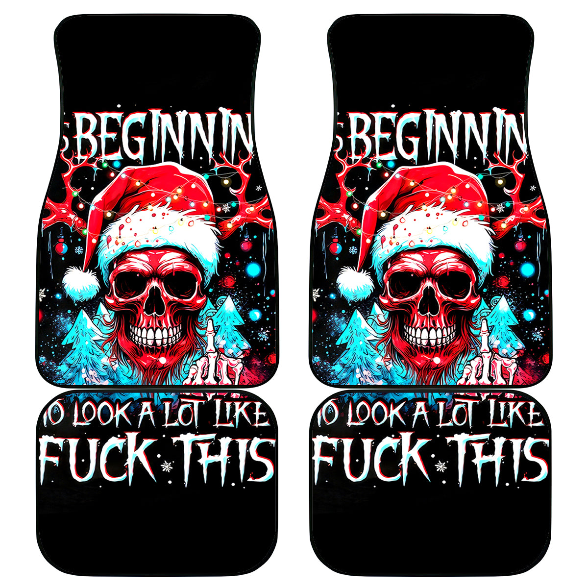 Skull Santa Claus Car Mats It's Beginning To Look A Lot Like Fuck This - Wonder Print Shop