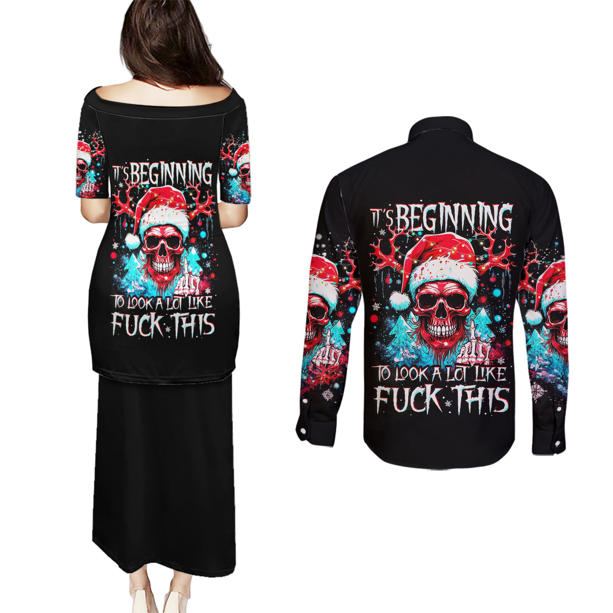 Skull Santa Claus Couples Matching Puletasi Dress and Long Sleeve Button Shirt It's Beginning To Look A Lot Like Fuck This - Wonder Print Shop