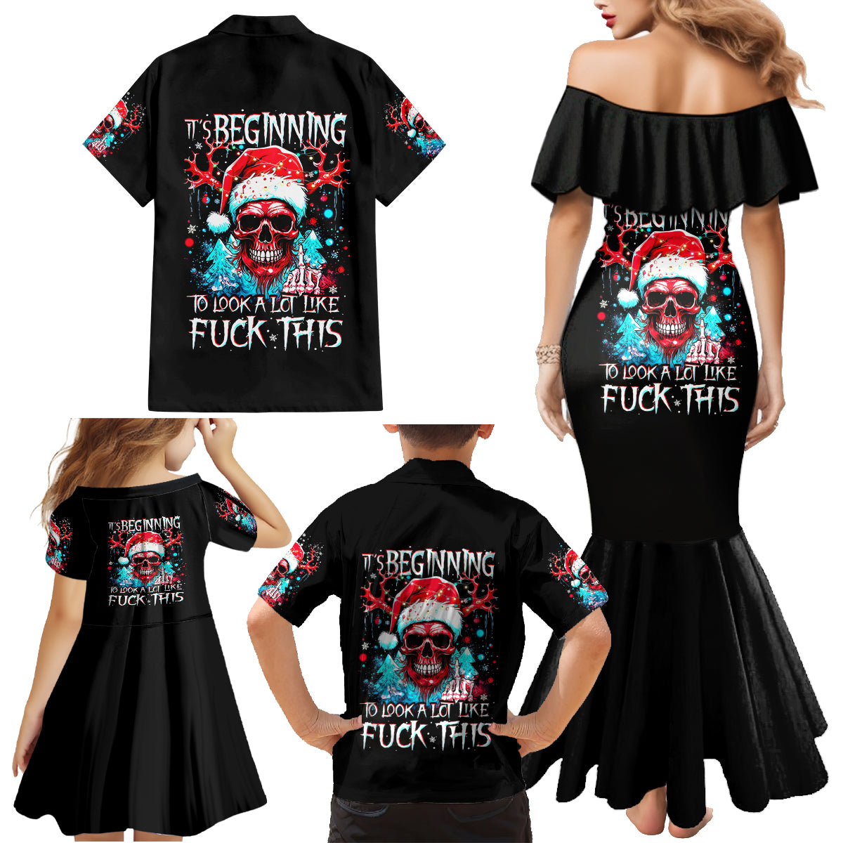 Skull Santa Claus Family Matching Mermaid Dress and Hawaiian Shirt It's Beginning To Look A Lot Like Fuck This - Wonder Print Shop