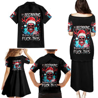 Skull Santa Claus Family Matching Puletasi Dress and Hawaiian Shirt It's Beginning To Look A Lot Like Fuck This - Wonder Print Shop